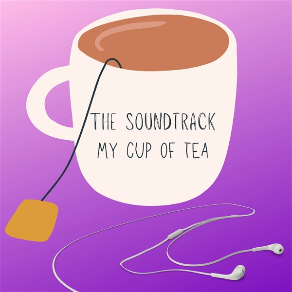 Artwork for （Legacy）THE SOUNDTRACK // MY CUP OF TEA