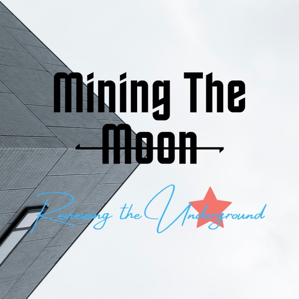 Artwork for Mining the Moon