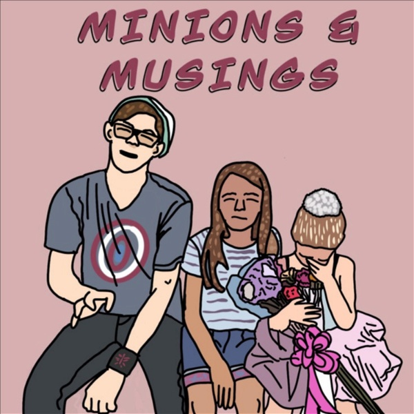 Artwork for Minions and Musings