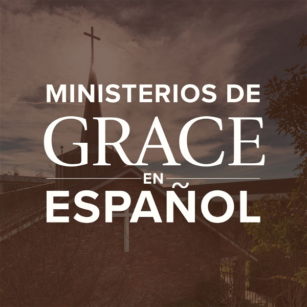 Artwork for Ministerios de Grace en Español Podcast
