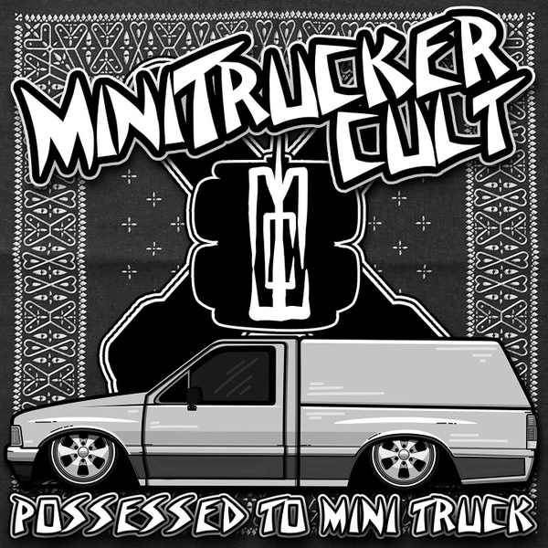 Artwork for MiniTrucker Cult