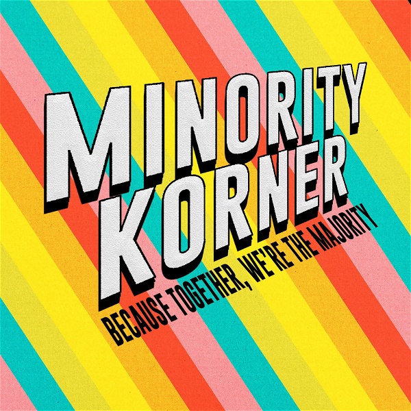 Artwork for Minority Korner