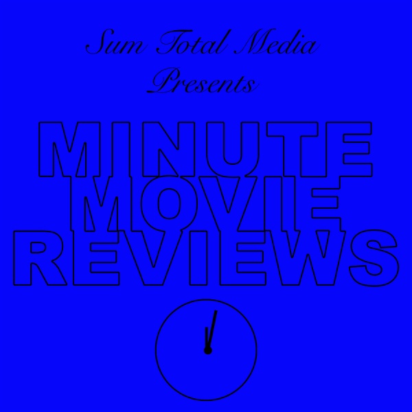 Artwork for Minute Movie Reviews