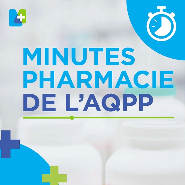 Artwork for Minutes pharmacie de l'AQPP