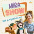 MIRA SHOW