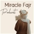 Miracle Fajr Podcast