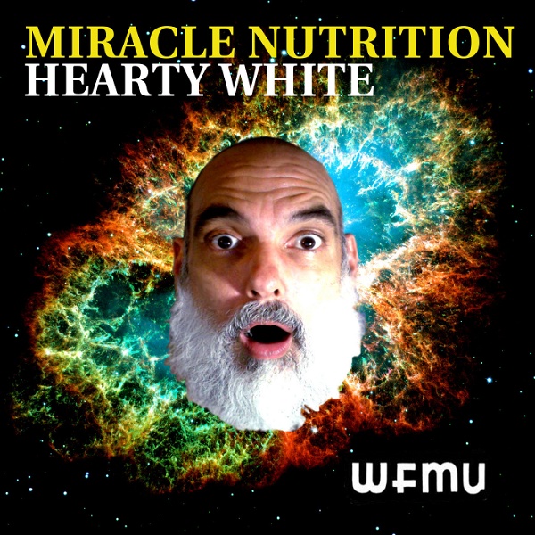Artwork for Miracle Nutrition with Hearty White