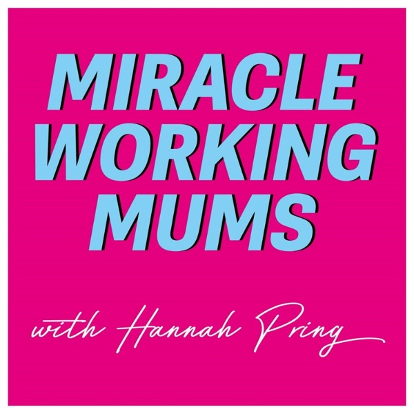 Artwork for Miracle Working Mums