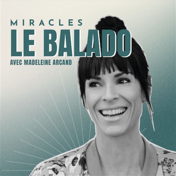 Artwork for Miracles, le balado