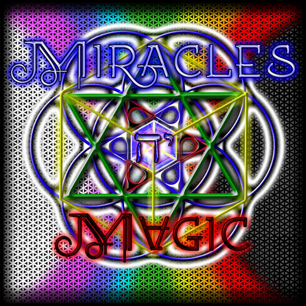Artwork for Miracles n' Magic : Metaphysical Alchemy