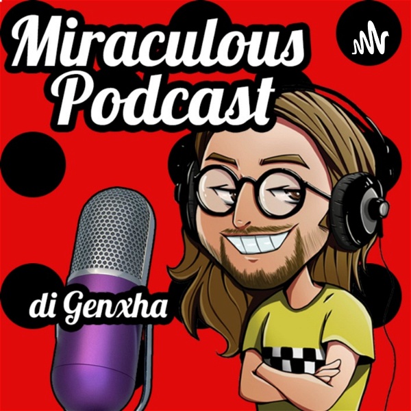 Artwork for Miraculous Podcast