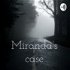 Miranda’s case