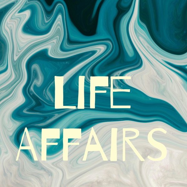 Artwork for Life Affairs
