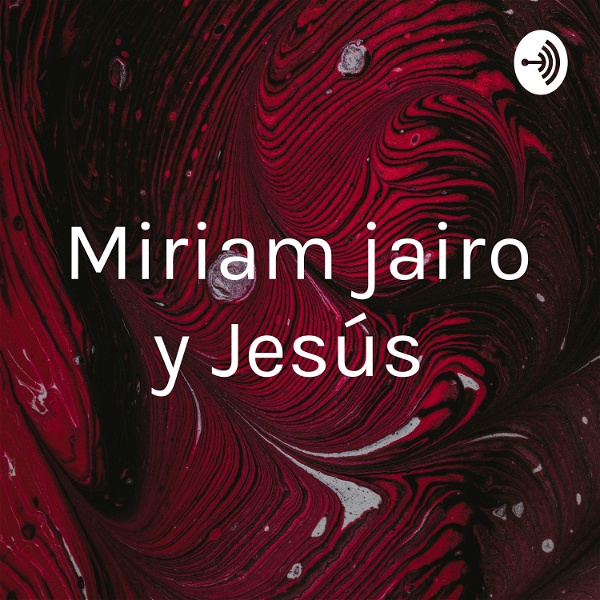 Artwork for Miriam jairo y Jesús