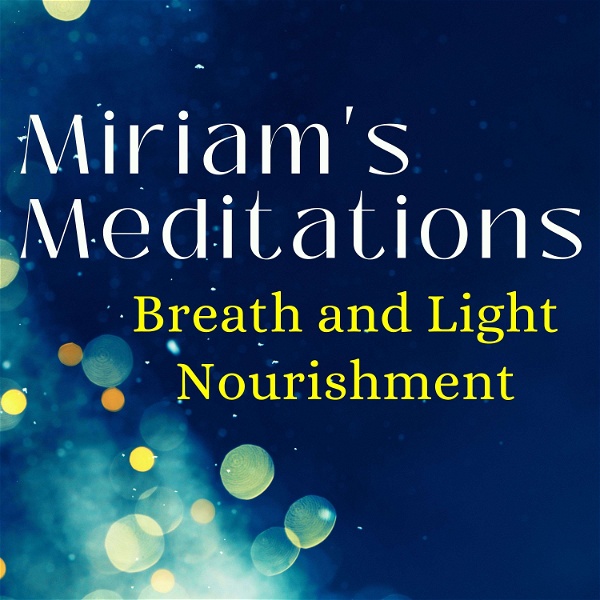 Artwork for Miriam's Meditations
