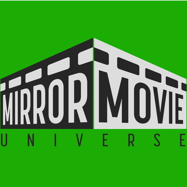 Artwork for Mirror Movie Universe