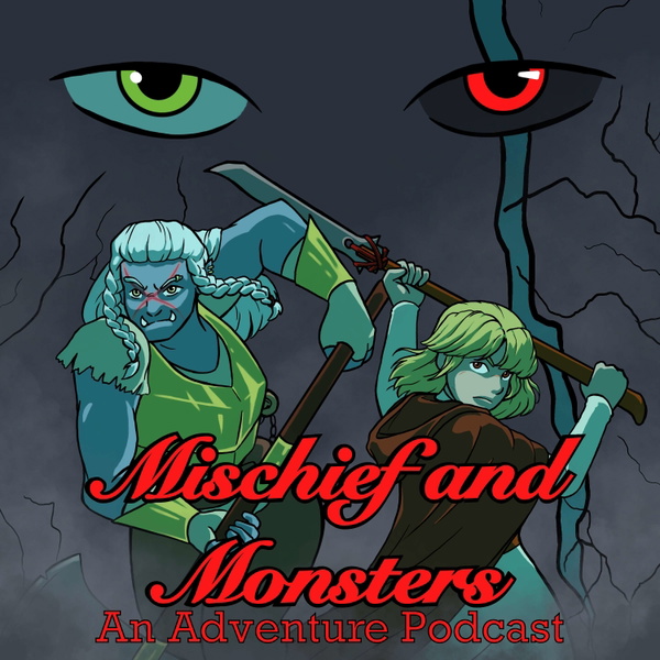 Artwork for Mischief and Monsters