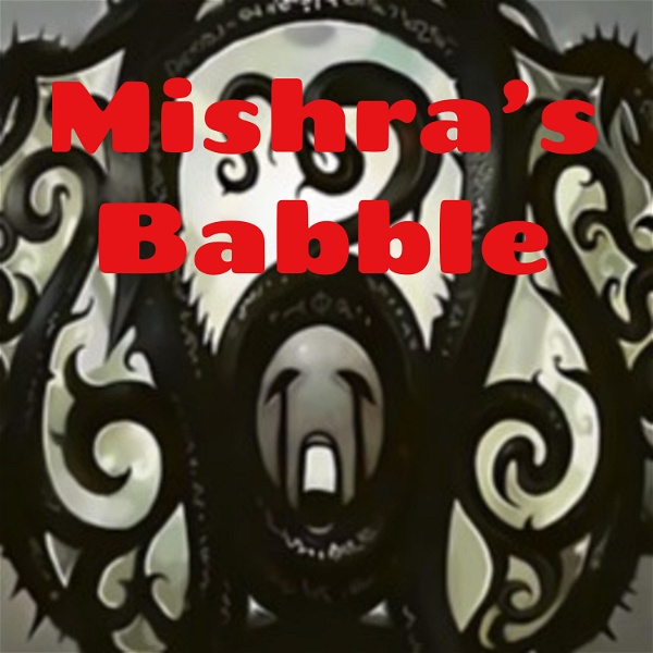 Artwork for Mishra's Babble