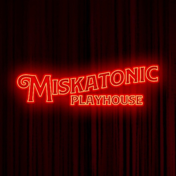 Artwork for Miskatonic Playhouse