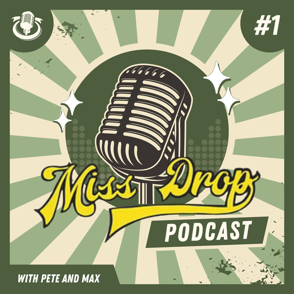 Artwork for Miss Drop 44- The Podcast