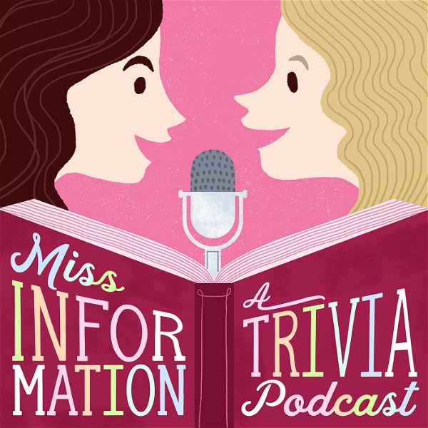 Artwork for Miss Information: A Trivia Podcast