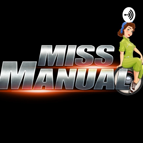 Artwork for Miss Manual Podcast