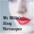 Mz Millie’s Sissy Horoscopes