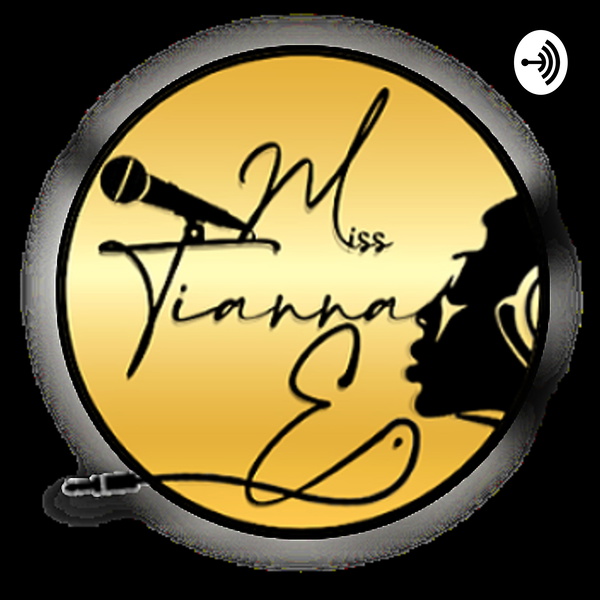 Artwork for Vibin' With Miss Tianna E.