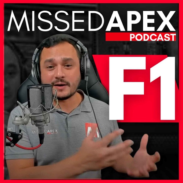 Artwork for Missed Apex F1 Podcast