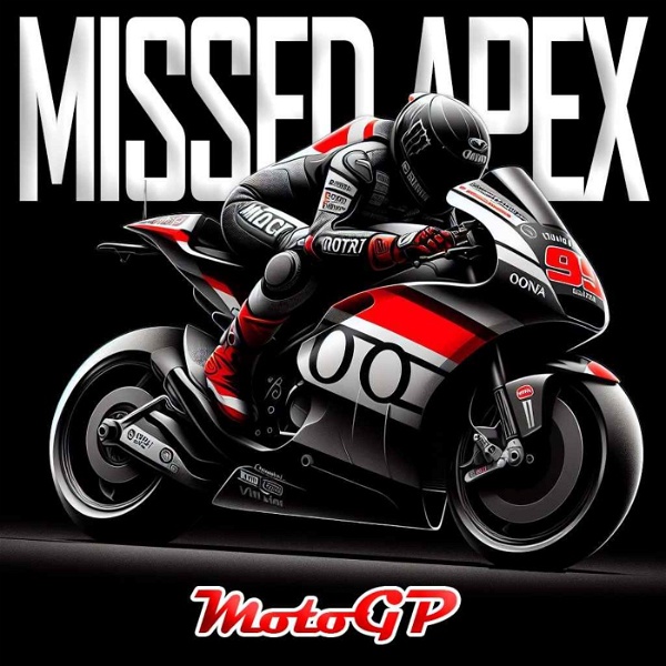 Artwork for Missed Apex MotoGP