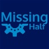 Missing Half