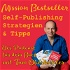 Mission Bestseller - Self-Publishing Strategien & Tipps