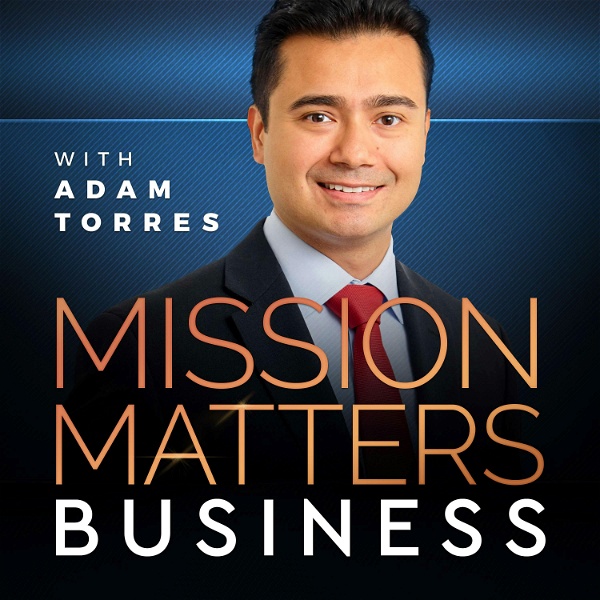 Artwork for Mission Matters Business Podcast
