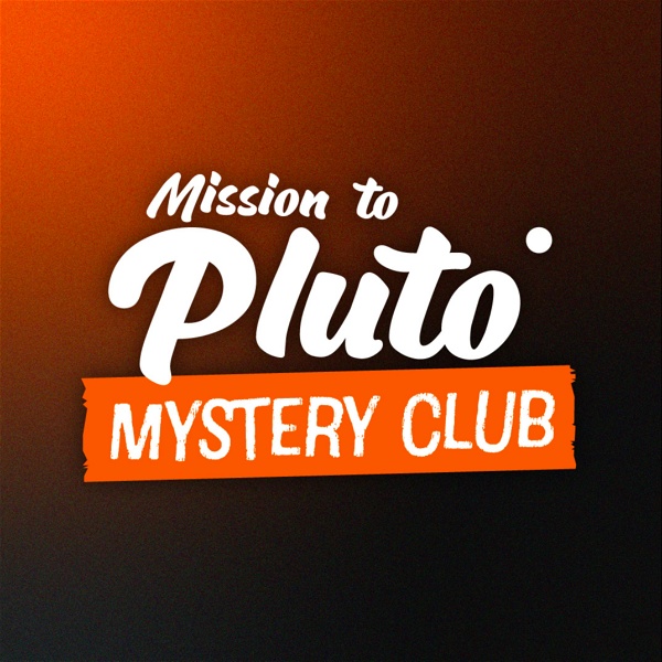 Artwork for Mission To Pluto Podcast