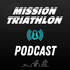 Mission Triathlon Podcast