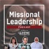 Missional Leadership Podcast