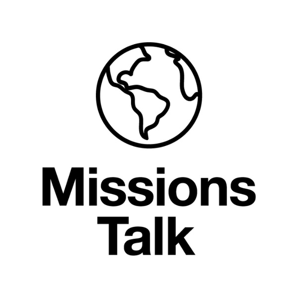Artwork for Missions Talk