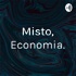 Misto, Economia.