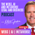 The Web3, AI and Metaverse Legal and Business Podcast