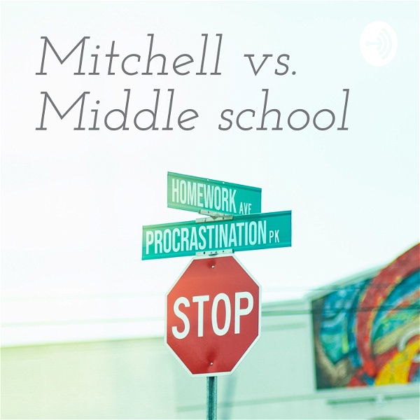 Artwork for Mitchell vs. Middle school