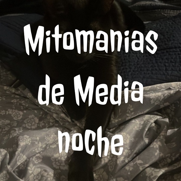 Artwork for Mitomanias de Media noche