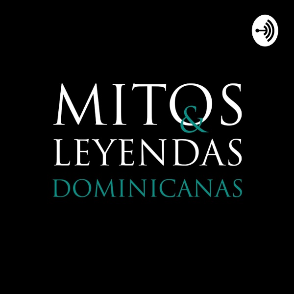 Artwork for Mitos y Leyendas Dominicanas