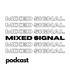 Mixed Signal Podcast