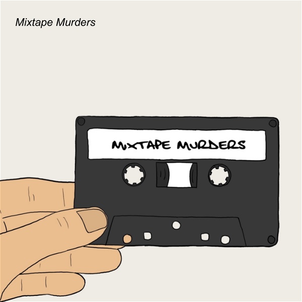 Artwork for Mixtape Murders