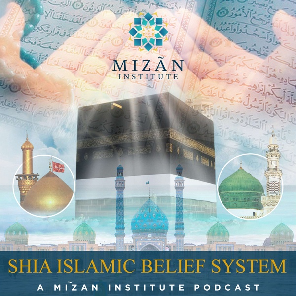 Artwork for Shia Islamic Belief System