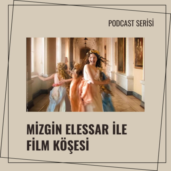 Artwork for Mizgin Elessar İle Film Köşesi