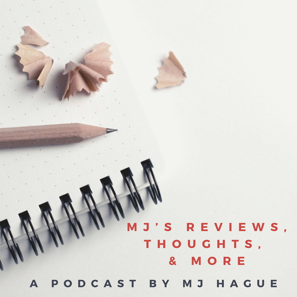 Artwork for MJ's Reviews, Thoughts, & More