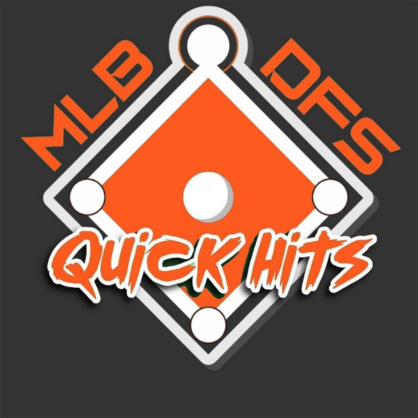 Artwork for MLB DFS Quick Hits
