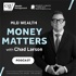 MLD Wealth – Money Matters with Chad Larson