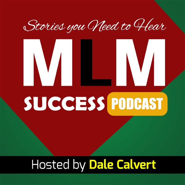 Artwork for MLM Success Stories Podcast